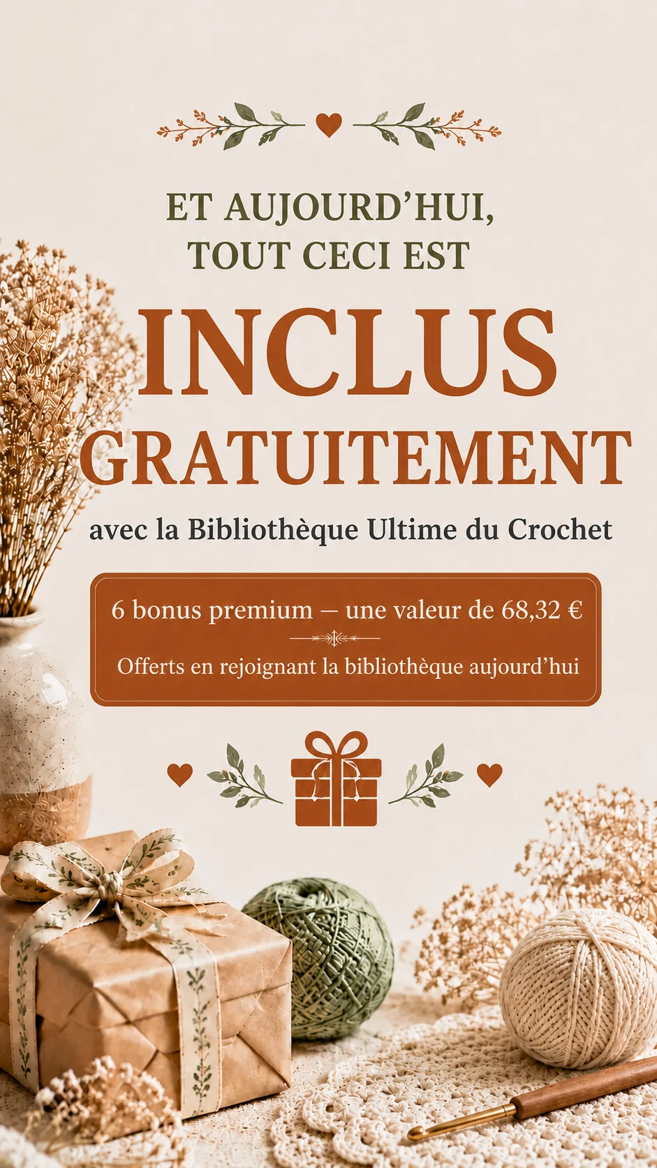 Tout ceci est inclus gratuitement aujourd’hui